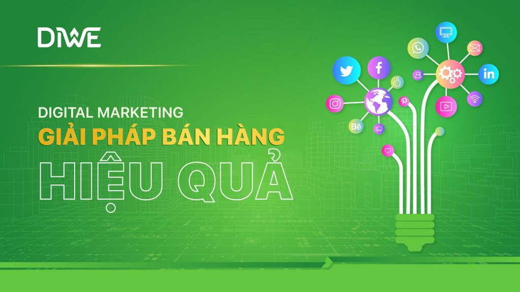 Digital Marketing Giải pháp bán hàng hiệu quả 7 digital marketing giai phap ban hang hieu qua 2022