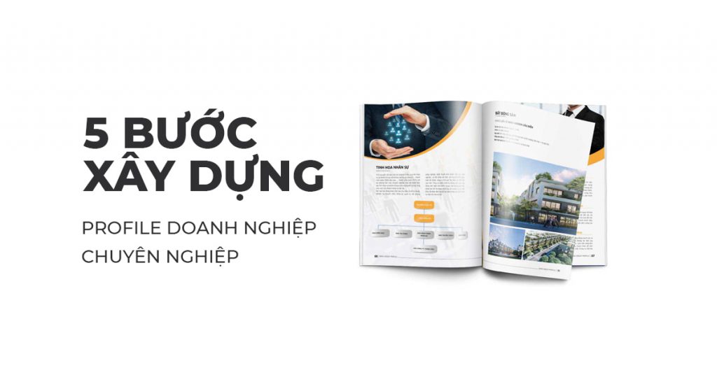 5 Bước Xây dựng Profile doanh nghiệp Chuyên nghiệp 5 cach xay dung profile doanh nghiep cach lam profile cong ty